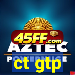 ct gtp